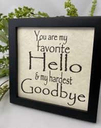 Favorite Hello Hardest Goodbye